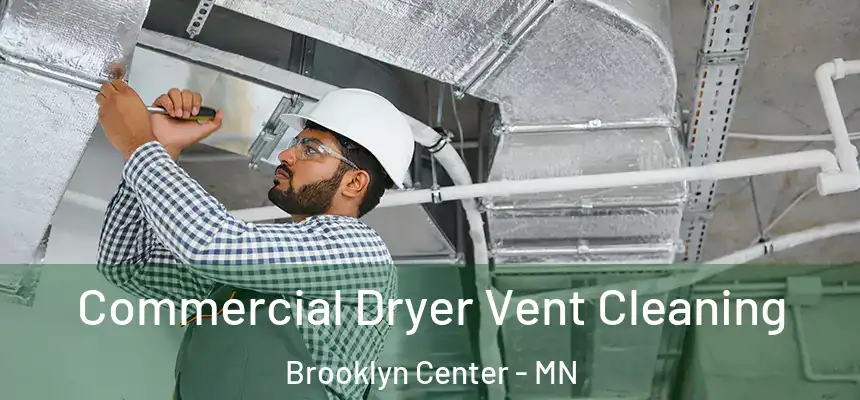  Commercial Dryer Vent Cleaning Brooklyn Center - MN