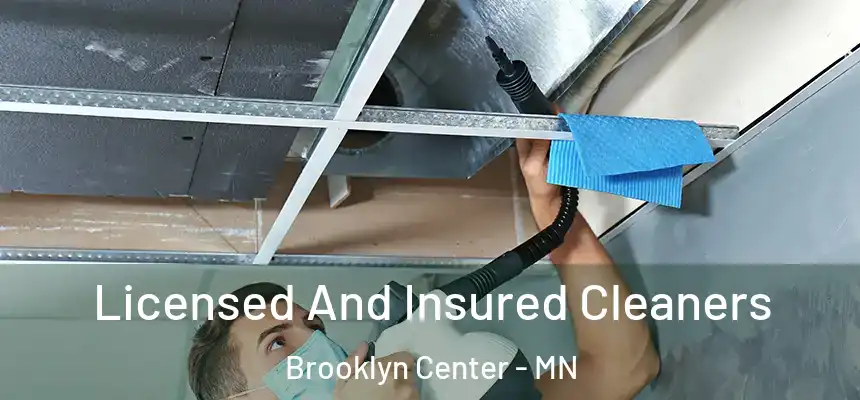  Licensed And Insured Cleaners Brooklyn Center - MN